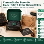 Custom Mailer Boxes for Black Friday and Cyber Monday Orders